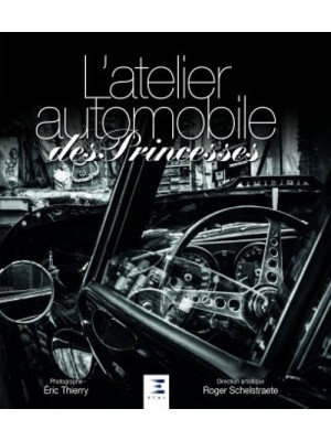 L'ATELIER AUTOMOBILE DES PRINCESSES