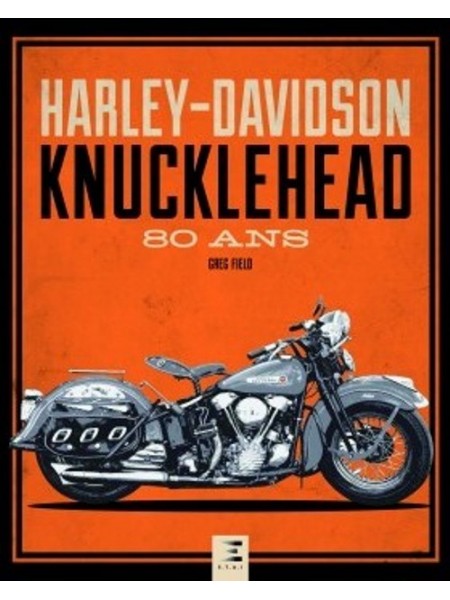 HARLEY DAVIDSON KNUCKLEHEAD 80 ANS