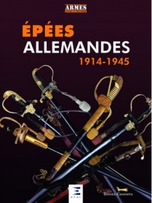 LES EPEES ALLEMANDES 1919-1945