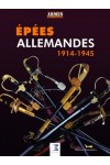 LES EPEES ALLEMANDES 1919-1945