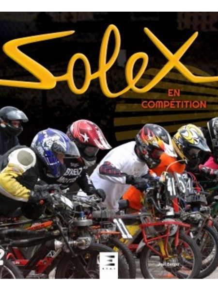 SOLEX EN COMPETITION