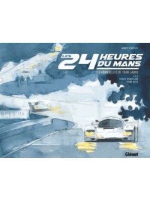 LES 24 HEURES DU MANS-150 AQUARELLES DE YAHN JANOU
