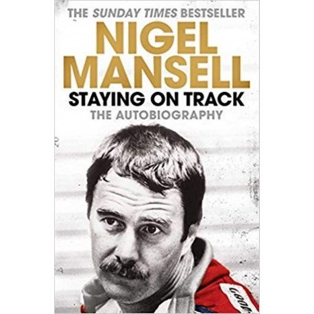 NIGEL MANSELL STAYING ON TRACK