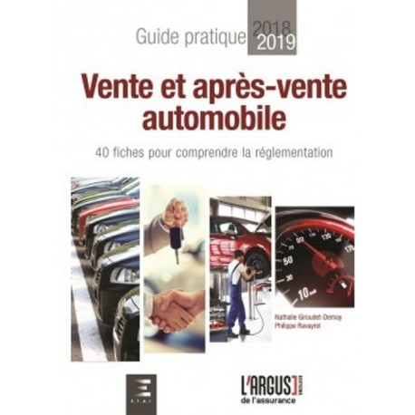 GUIDE PRATIQUE 2018-2019: VENTE ET APRES-VENTE AUTOMOBILE