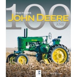 TRACTEURS JOHN DEERE, 100 ANS