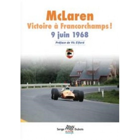 MCLAREN VICTOIRE A FRANCORCHAMPS 9 JUIN 1968