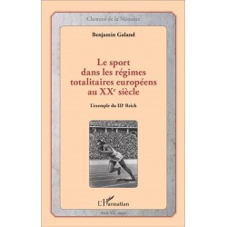 LE SPORT DANS LES REGIMES TOTALITAIRES. L'EXEMPLE DU IIIe REICH