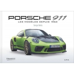 PORSCHE 911 LES MODELES DE 1963 A 2014