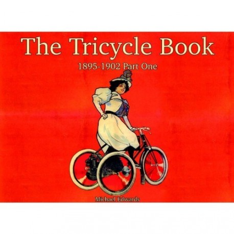 THE TRICYCLE BOOK, 1895-1902 PART ONE