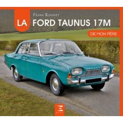 LA FORD TAUNUS DE MON PERE