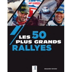 LES 50 PLUS GRANDS RALLYES