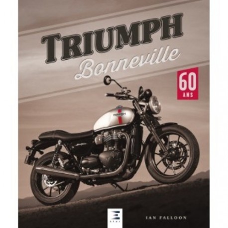 livre-triumph-bonneville-60-ans-etai-falloon-français