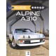 LE GUIDE ALPINE A 310 4 & 6 CYLINDRES 2e ED.