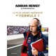 ADRIAN NEWEY AUTOBIOGRAPHIE : LE PLUS GRAND INGENIEUR DE FORMULE 1