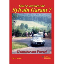 QUI SE SOUVIENT DE SYLVAIN GARANT ? L'AMATEUR AUX FERRARI