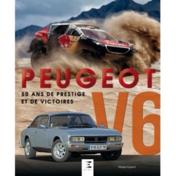 PEUGEOT V6 50 ANS DE PRESTIGE ET DE VICTOIRES