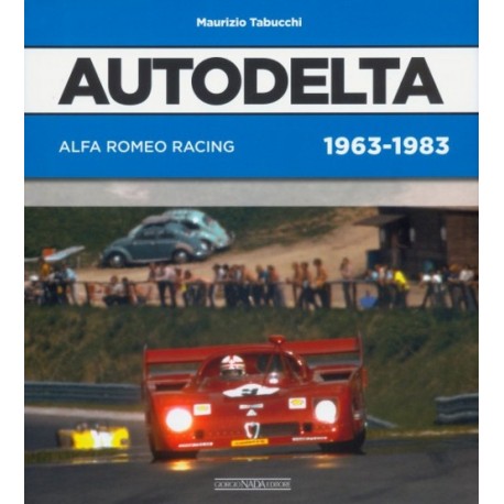 AUTODELTA ALFA ROMEO RACING 1963-1983