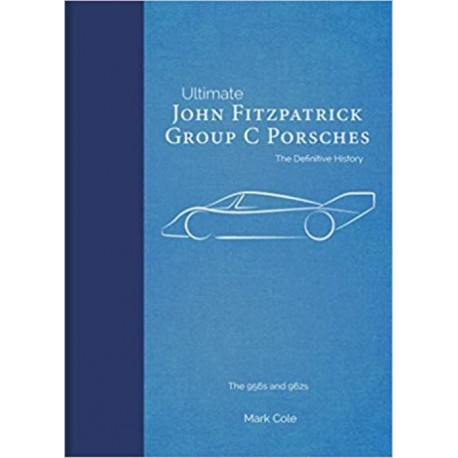 ULTIMATE JOHN FITZPATRICK GROUP C PORSCHES : ULTIMATE SERIES