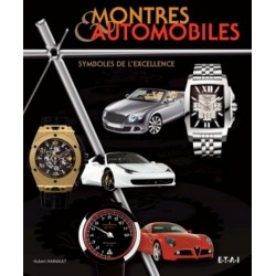 MONTRES & AUTOMOBILES SYMBOLES DE L'EXCELLENCE