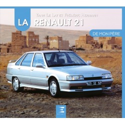 LA RENAULT 21 DE MON PERE