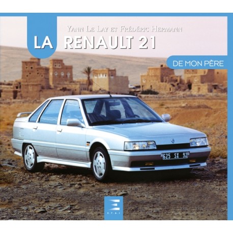 Le RENAULT SCENIC de mon père - Sophia Editions