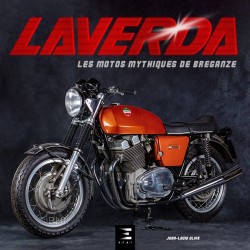 LAVERDA LES MOTOS MYTHIQUES DE BREGANZE