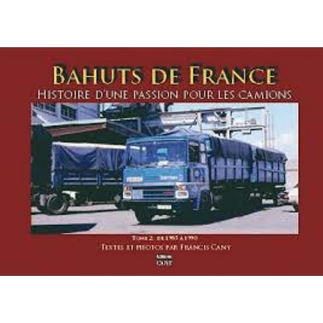 BAHUTS DE FRANCE TOME 2
