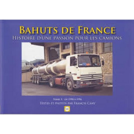 BAHUTS DE FRANCE TOME 3