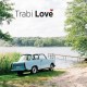 TRABI LOVE