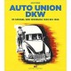 AUTO UNION DKW IM SPIEGEL DER WERBUNG VON 1949 BIS 1966