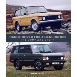 RANGE ROVER FIRST GENERATION THE COMPLETE STORY