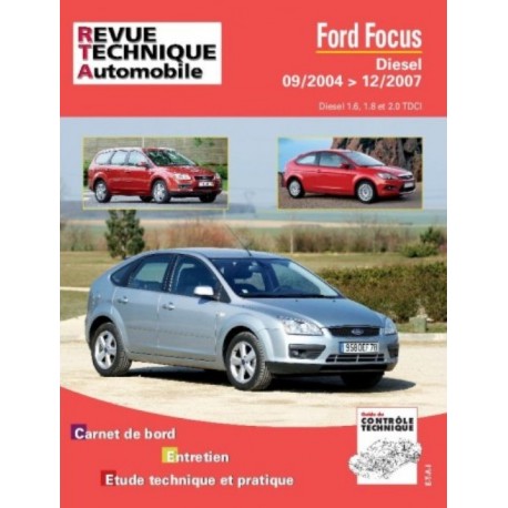 RTA698 FORD FOCUS DIESEL 1.6 & 1.8 TDCI DEPUIS 09/2004