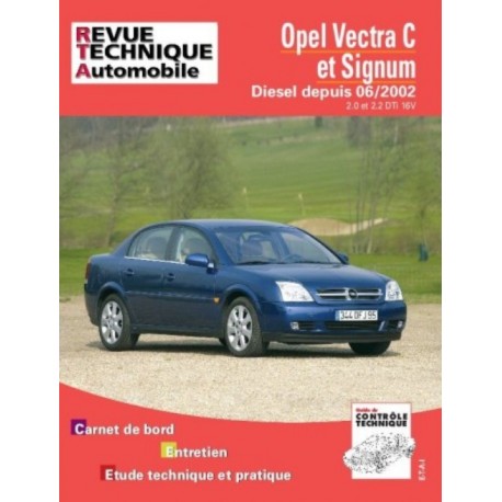 RTA673 OPEL VECTRA C ET SIGNUM DIESEL DEPUIS 06/2002