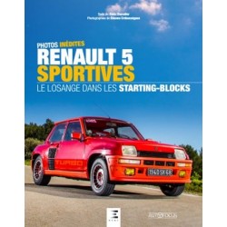 RENAULT 5 SPORTIVES, LE LOSANGE DANS LES STARTING-BLOCKS