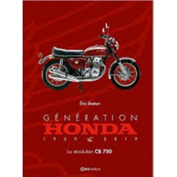 GENERATION HONDA 1969-2019 LA REVOLUTION CB750