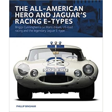 THE ALL-AMERICAN HEROES AND JAGUAR'S RACING E-TYPES