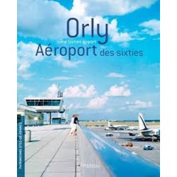 ORLY AEROPORT DES SIXTIES