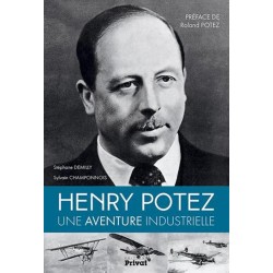 HENRY POTEZ UNE AVEBNTURE INDUSTRIELLE