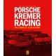 PORSCHE KREMER RACING THE COMPLETE TEAM HISTORY