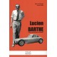 LUCIEN BARTHE : PILOTE, CONSTRUCTEUR, DIRIGEANT.