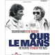 OUR LE MANS THE MOVIE THE FRIENDSHIP THE FACTS
