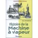 HISTOIRE DE LA MACHINE A VAPEUR