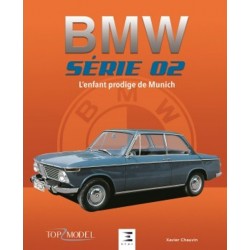 BMW SERIE 02 L'ENFANT PRODIGE DE MUNICH