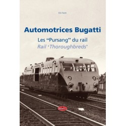 AUTOMOTRICES BUGATTI, LES PURSANG DU RAIL