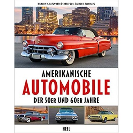 AMERIKANISCHE AUTOMOBILE DER 50ER UND 60ER JAHRE