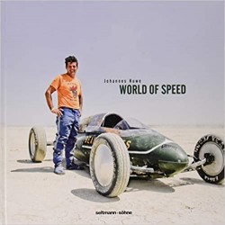 WORLD OF SPEED : DARING MEN IN HOME-MADE RACING MACHINES