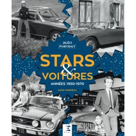 STARS & VOITURES, ANNEES 1950-1970