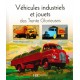 VEHICULES INDUSTRIELS ET JOUETS DES TRENTE GLORIEUSES