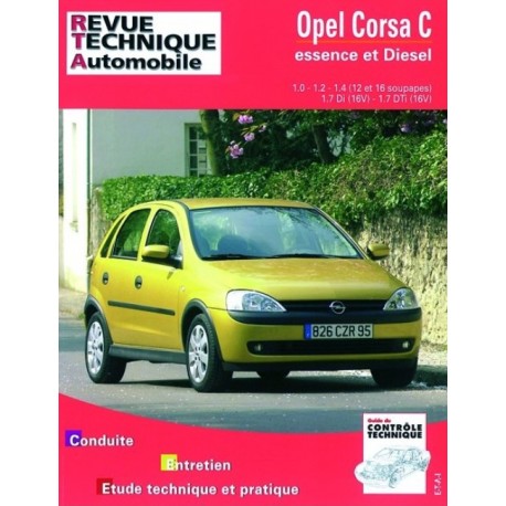 RTA741 OPEL CORSA C ESSENCE 1.0 1.2 1.4 ET DIESEL DEPUIS 10/2000