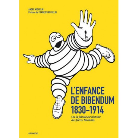 L'ENFANCE DE BIBENDUM